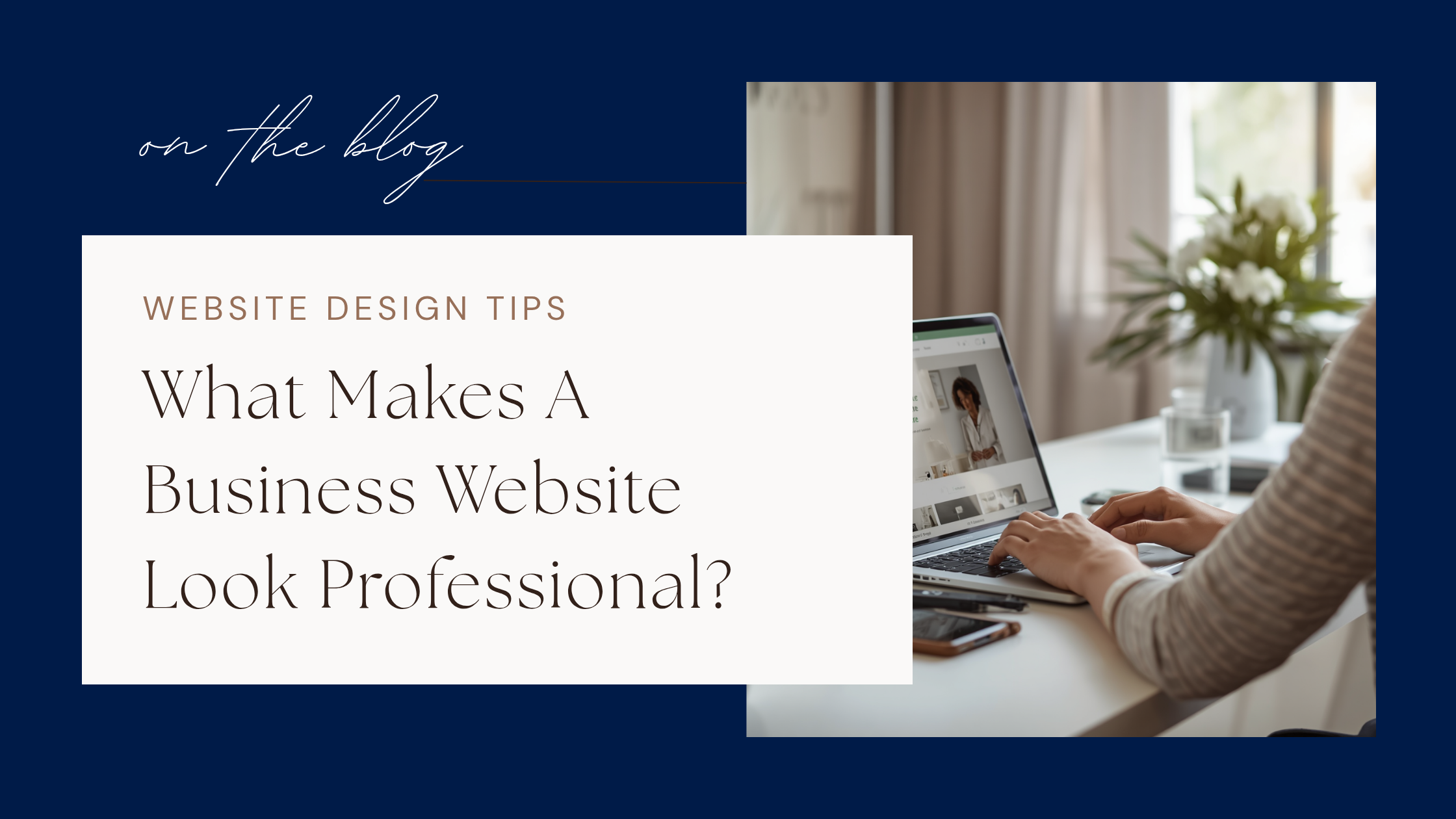 What Makes A Business Website Look Professional?